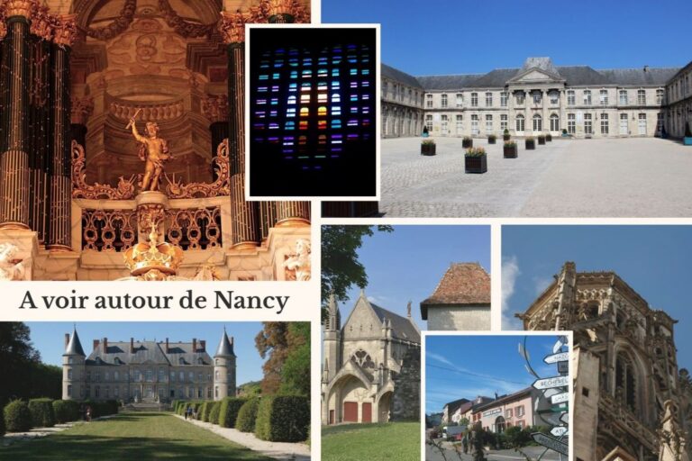 Que voir autour de Nancy ? 10 lieux incontournables